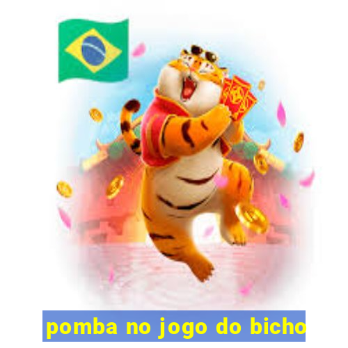 pomba no jogo do bicho